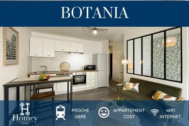 HOMEY BOTANIA - New - Appartement en hyper-centre - Cosy - Moderne - Netflix et Wifi inclus - Situé à 150m de la Gare